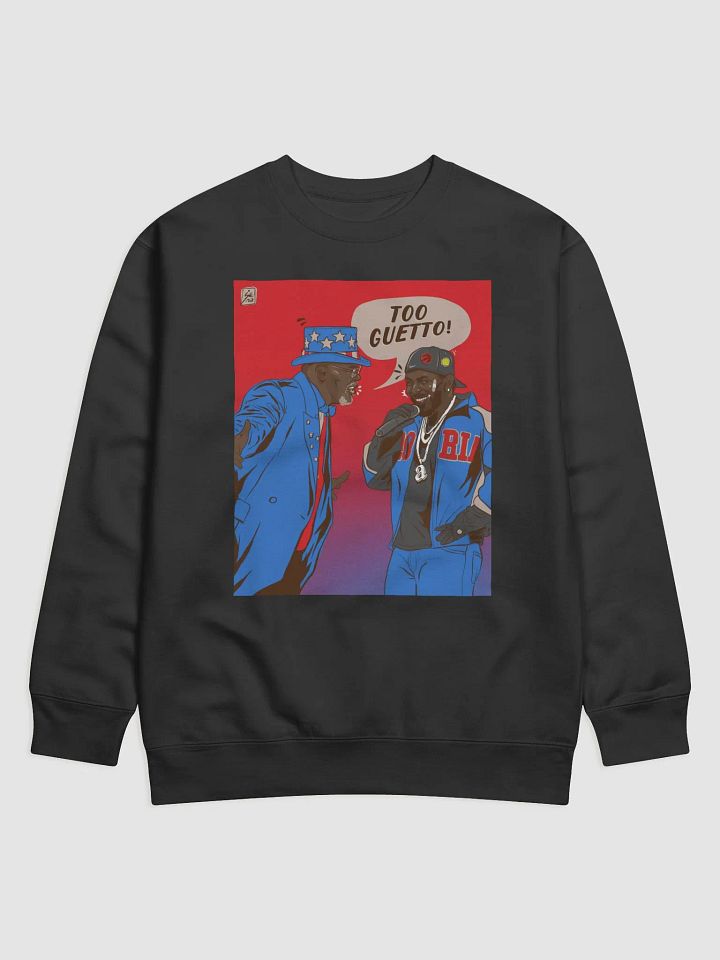 Too Guetto SweatShirt product image (1)