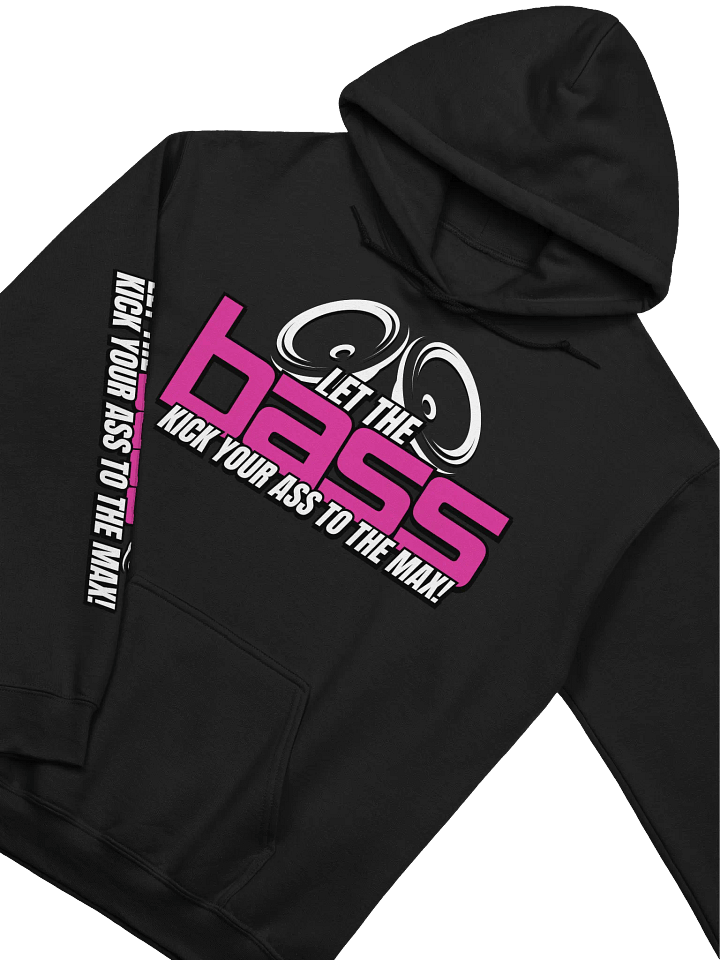 LET THE BASS KICK Hoodie product image (1)