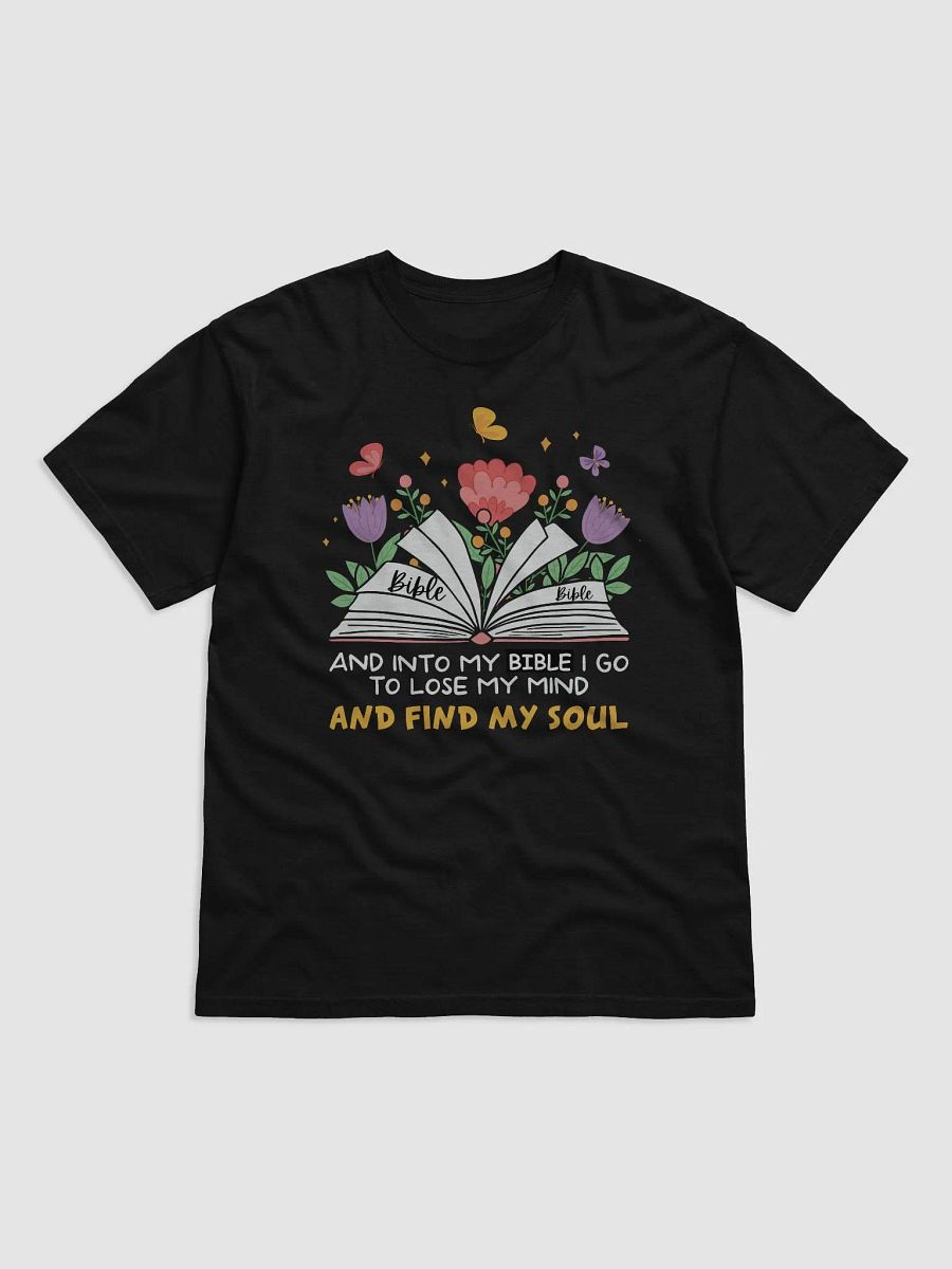 And into my bible I go to lose my mind Comfort T-shirt product image (2)