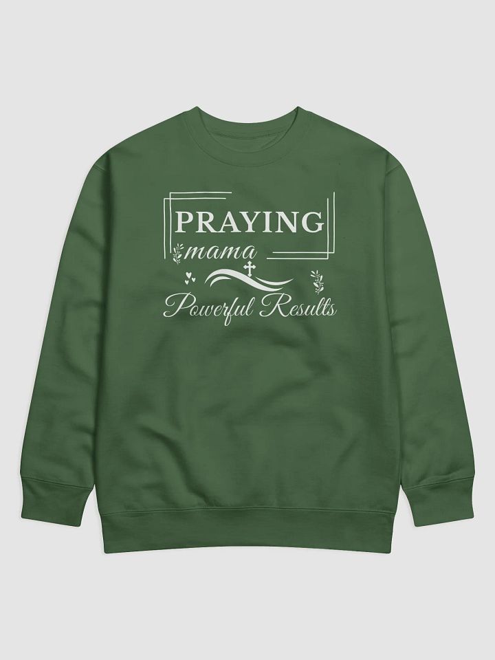 Praying Mama, Heritage Sweatshirt. product image (2)