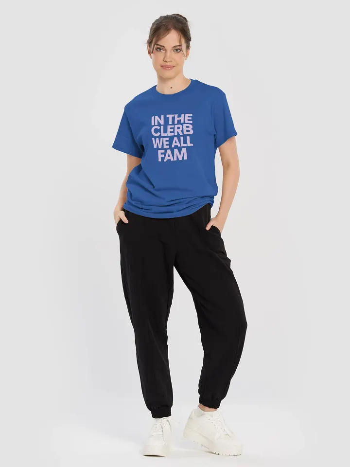 IN THE CLERB, WE ALL FAM Statement Tee product image (1)