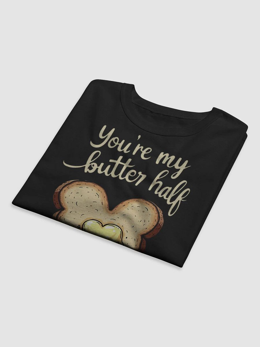 You're My Butter Half Valentines T-Shirt product image (12)