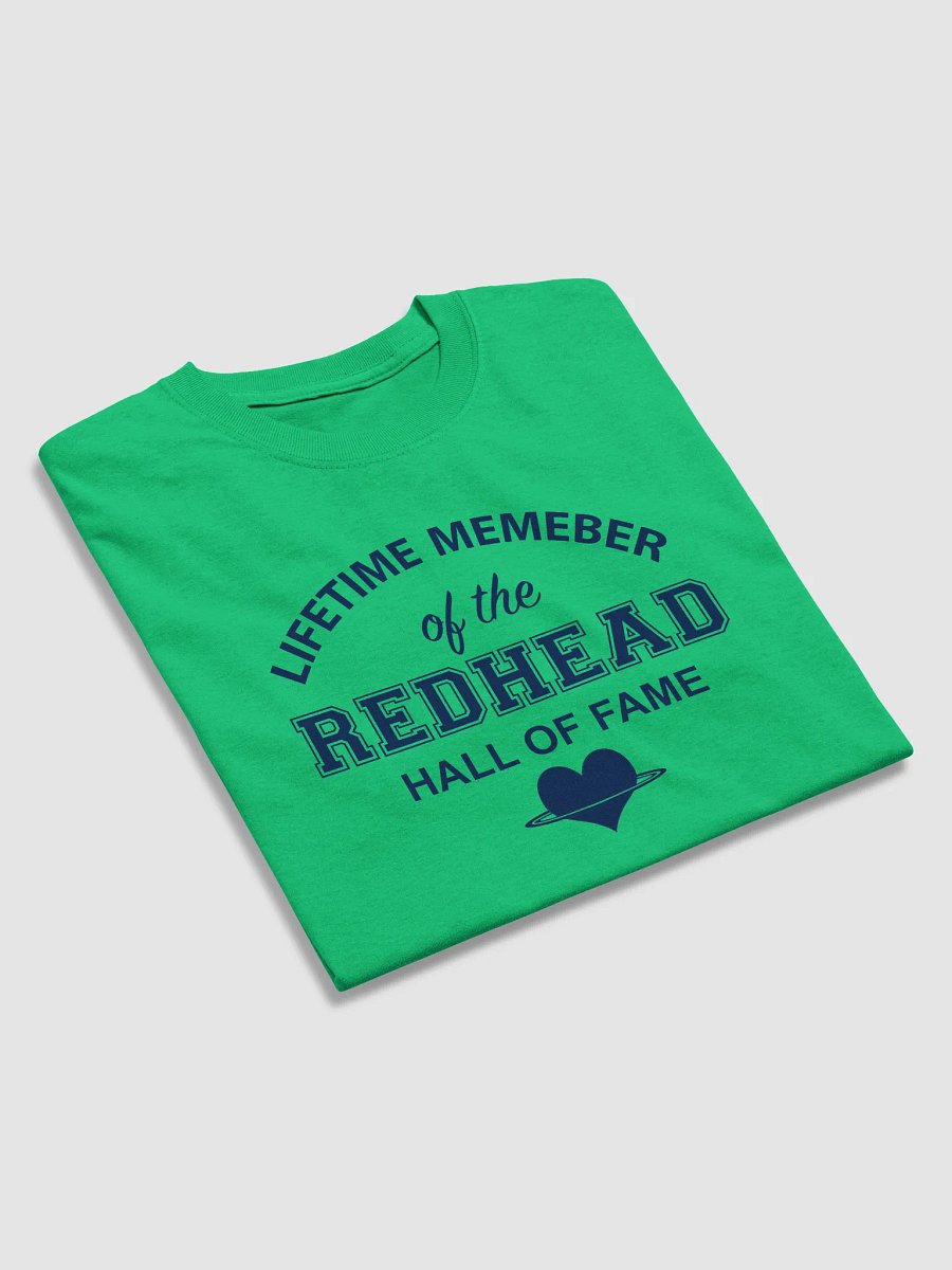 Redhead Hall of Fame Lifetime Member T-Shirt product image (33)
