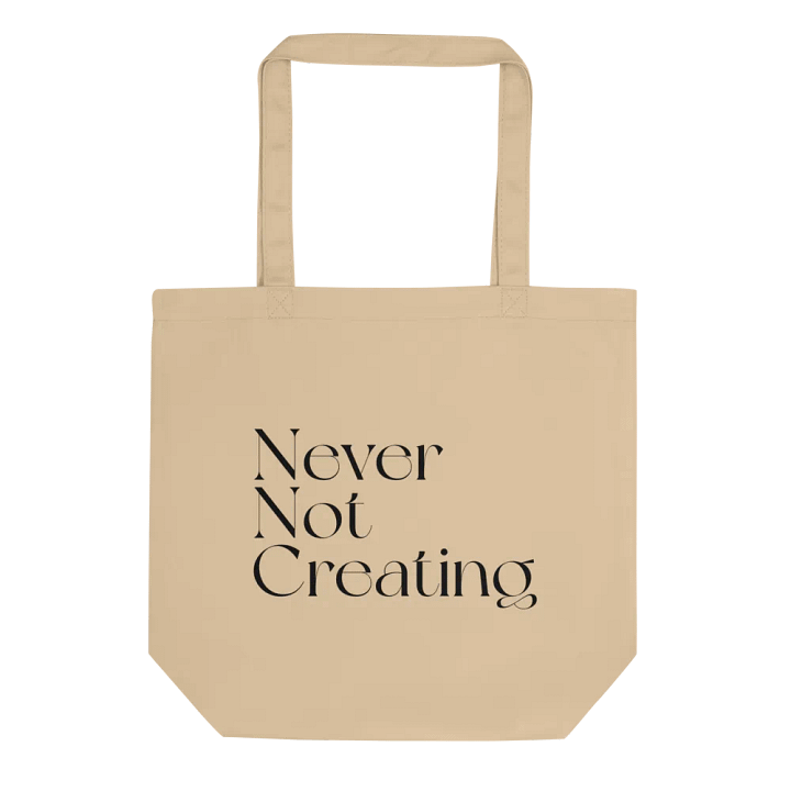 Never Not Creating Tote product image (1)