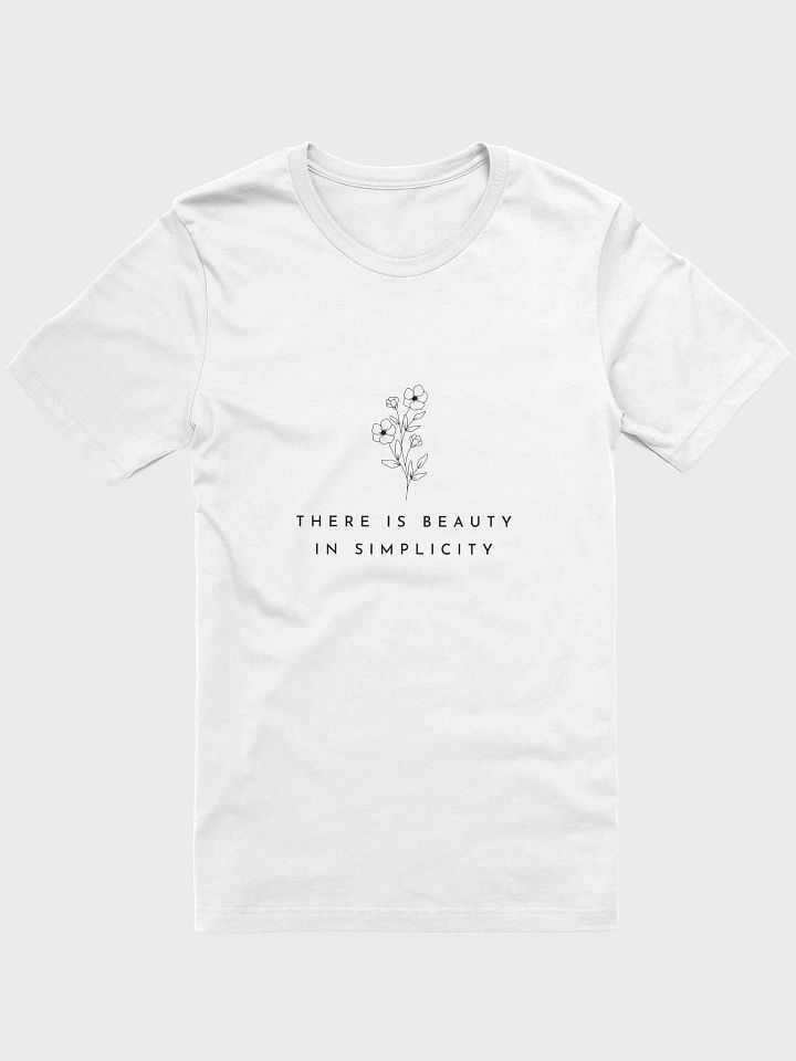 'There Is Beauty In Simplicity' Super-Soft Tee product image (1)