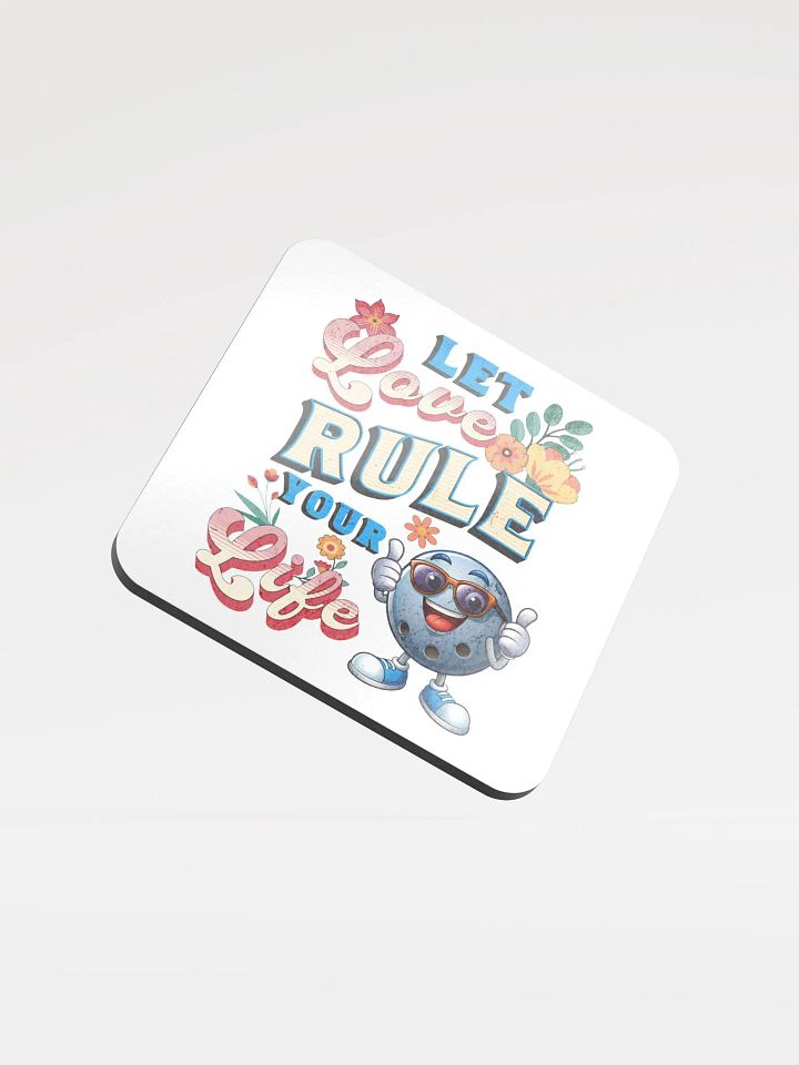 Let Love Rule Your Life Bowling Cork Coaster Set product image (1)
