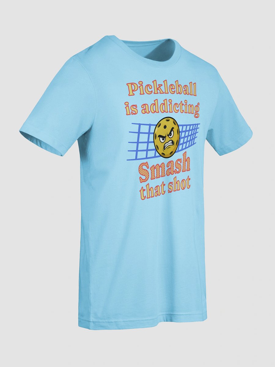 Pickleball Is Addicting Smash That Shot Tee product image (21)