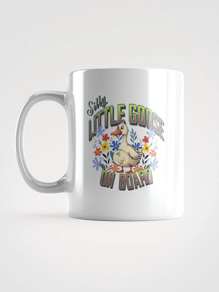 Silly Little Goose On Board Mug product image (1)