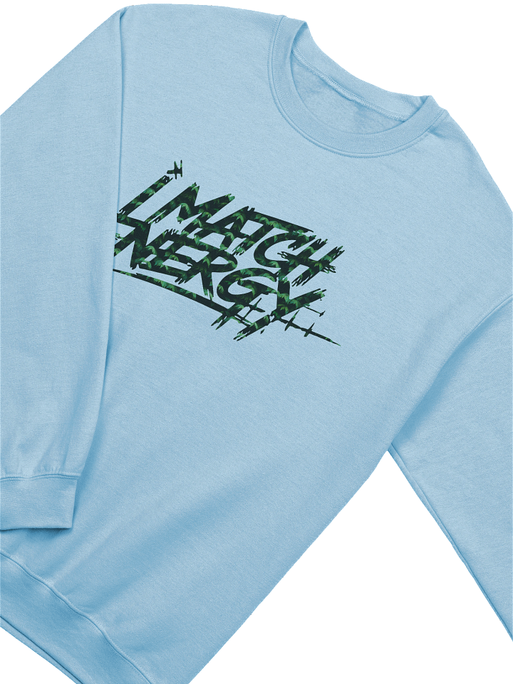 I Match Energy Graphic Sweatshirt Wilderness product image (1)