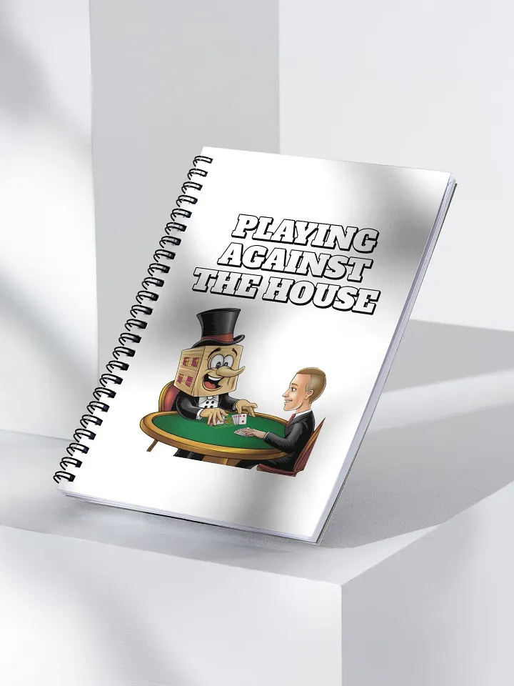 Playing Against The House - Funny Wordplay Spiral Notebook product image (2)