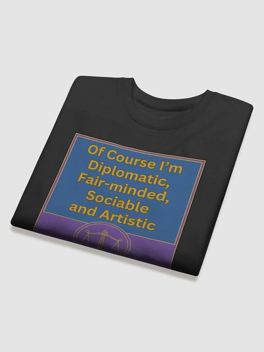 Of Course I’m Libra Zodiac Sign Sweatshirt, Zodiac Sign vibes, Libra Sweatshirt, Astrological Sweatshirt product image (4)