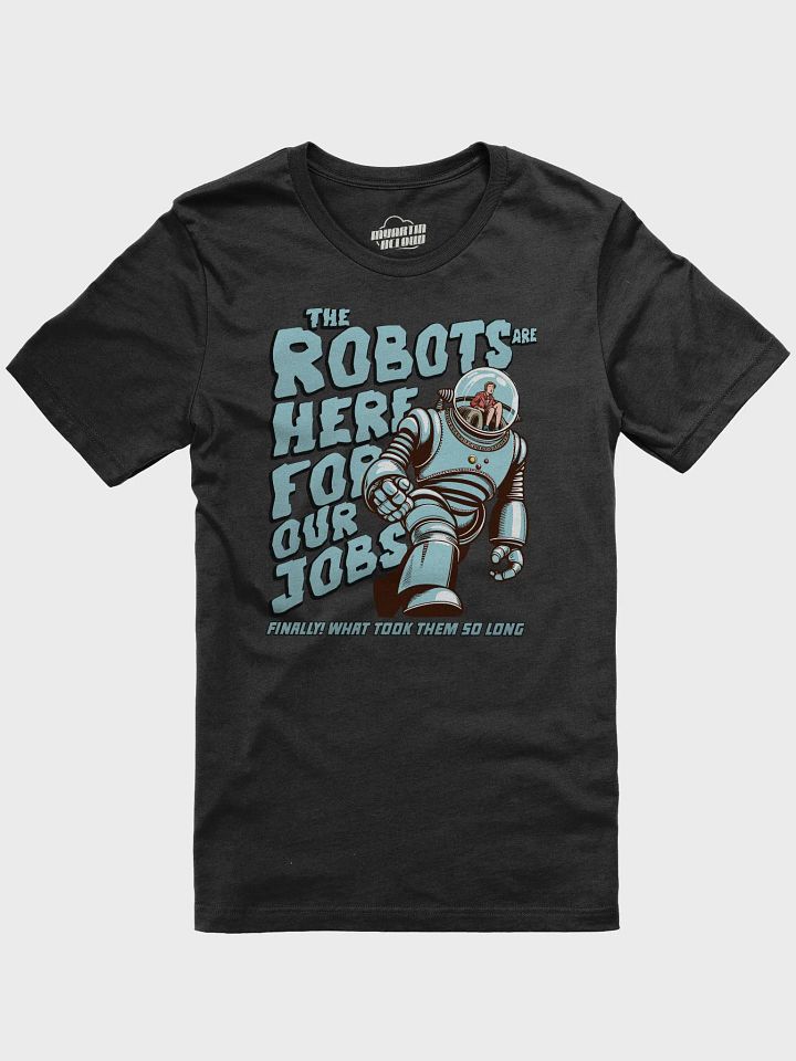 Funny Retro Robot Job Takeover Design product image (1)