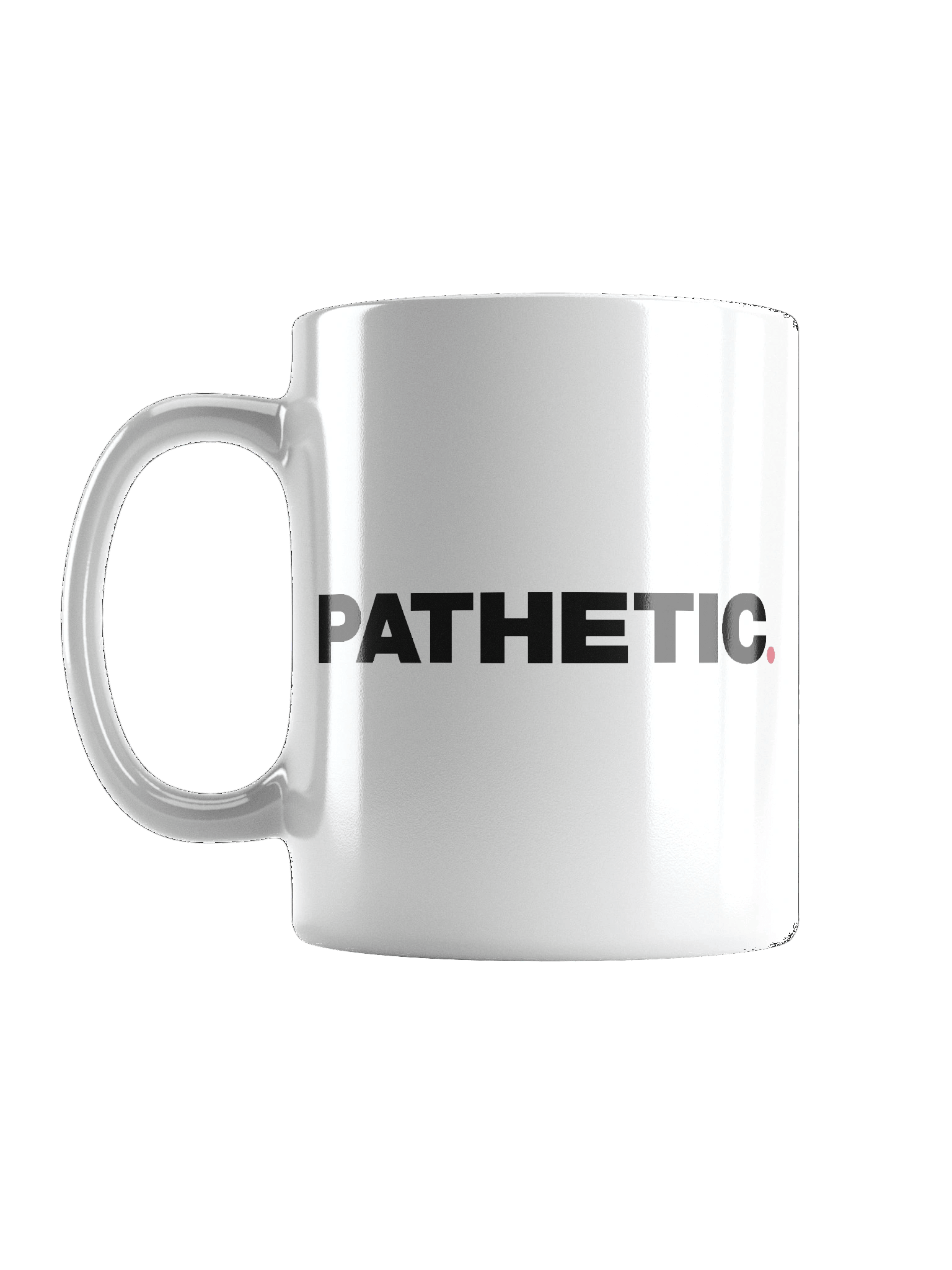 Pathetic Mug product image (2)