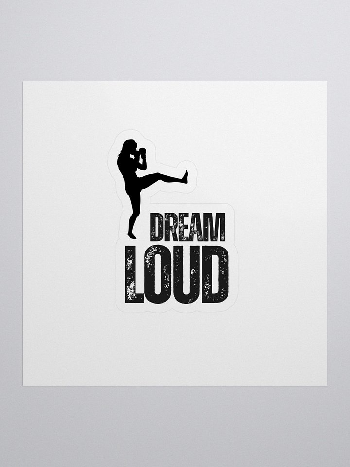 Dream Loud - Woman MMA - Sticker product image (1)