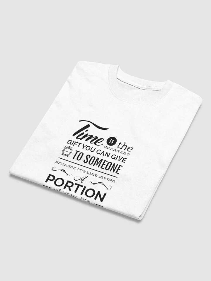most valuable thing Tshirt product image (2)
