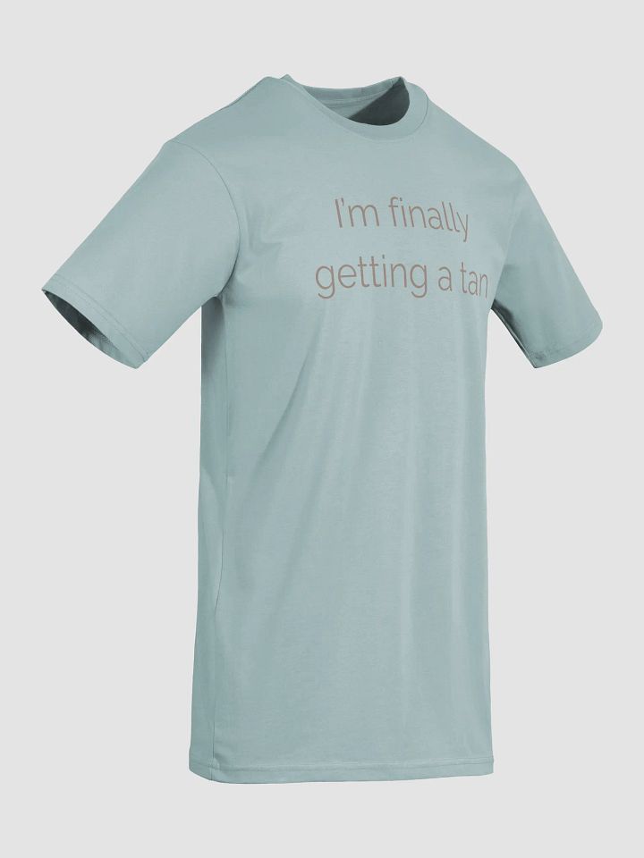 I Am Finally Getting a Tan Design product image (10)
