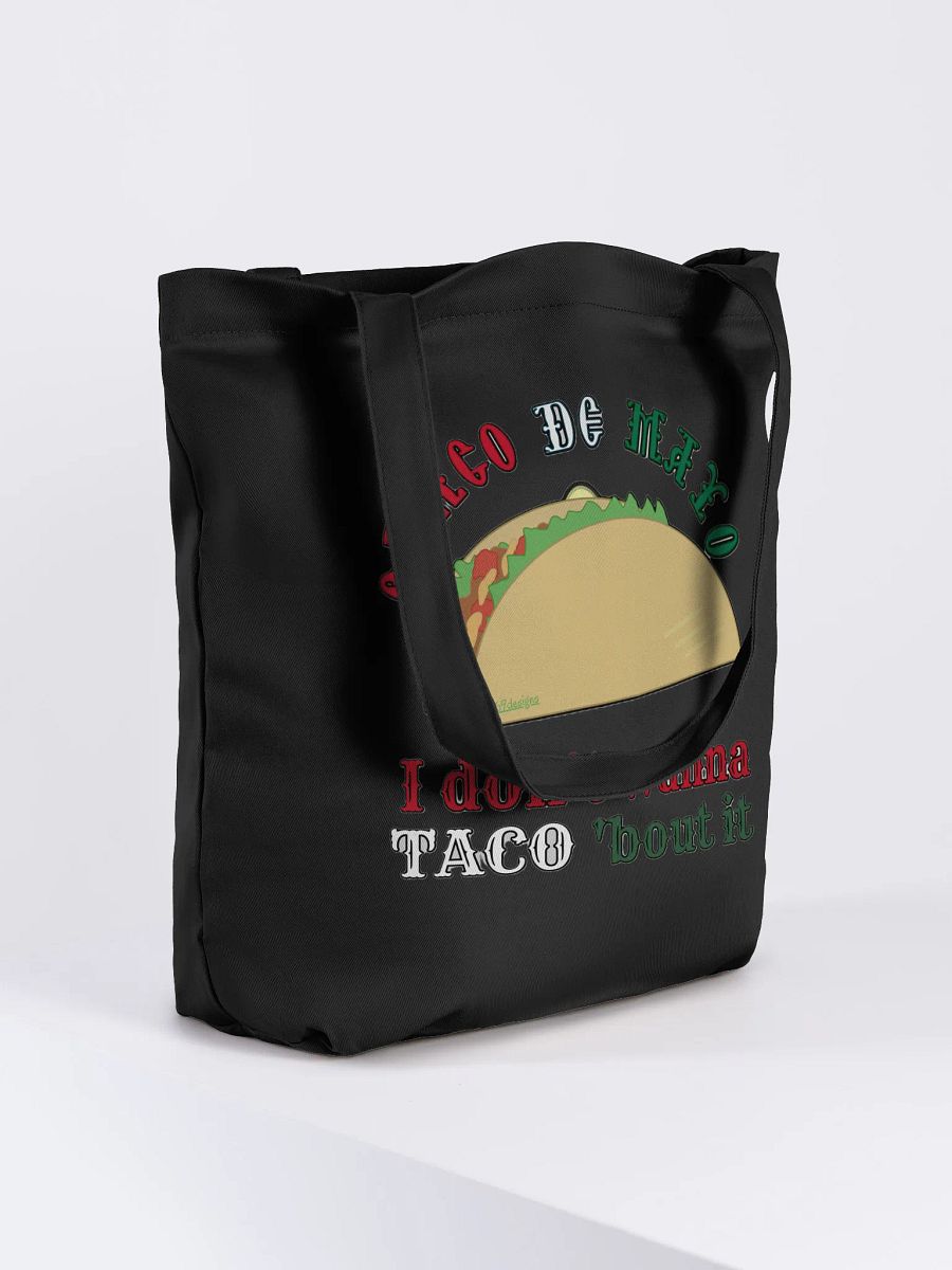 I DON'T WANNA TACO 'BOUT IT product image (8)
