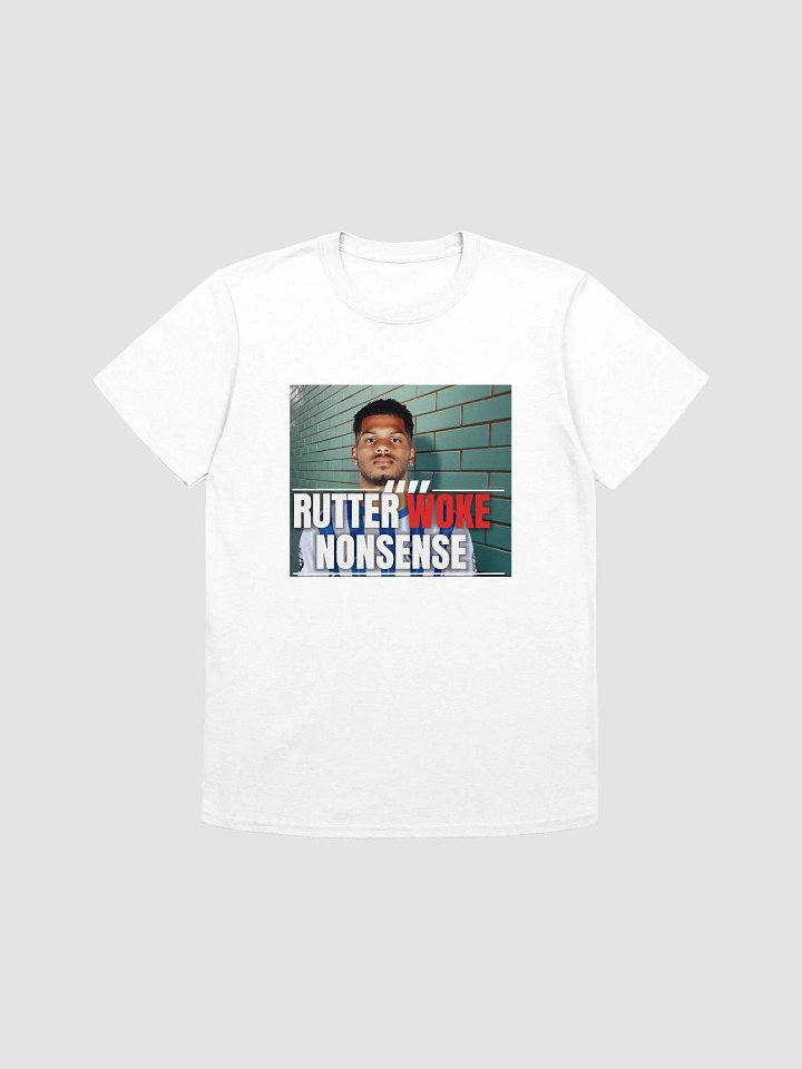 Rutter 'Woke' Nonsense T-Shirt product image (7)