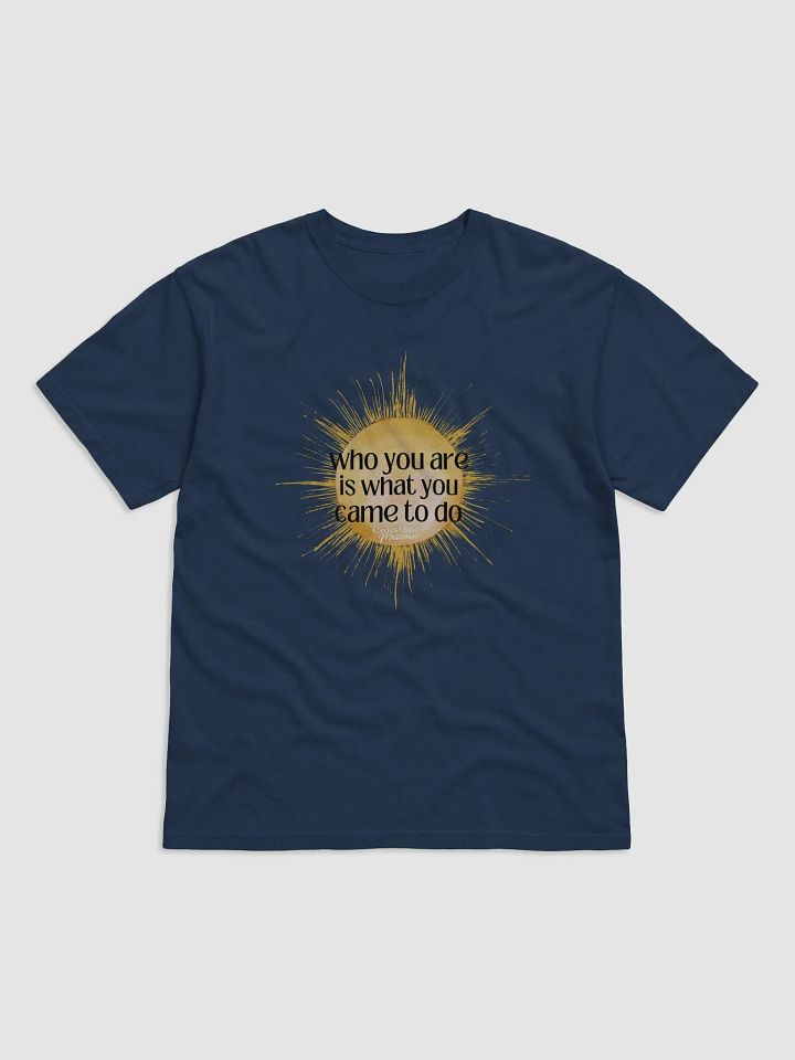 Who You Are... Unisex Tee product image (1)