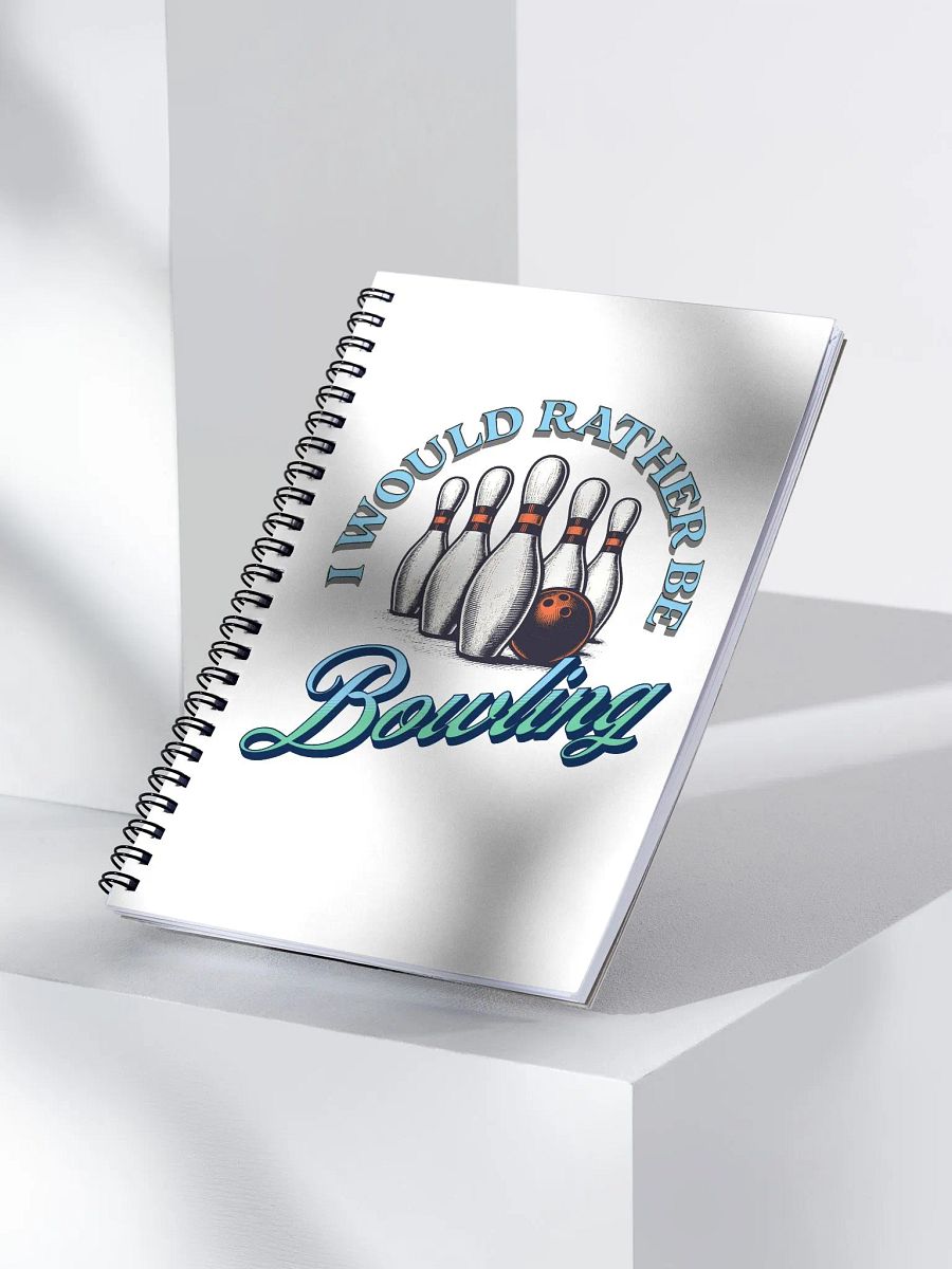I Would Rather Be Bowling Strike Your Creativity product image (3)
