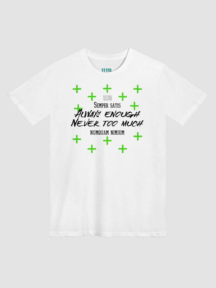 Never Too Much T-Shirt product image (1)