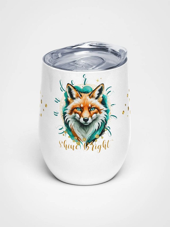 Wander Wild Shine Bright Fox Wine Tumbler product image (1)