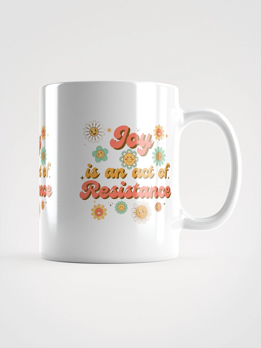Joy is an act of Resistance Mug product image (2)