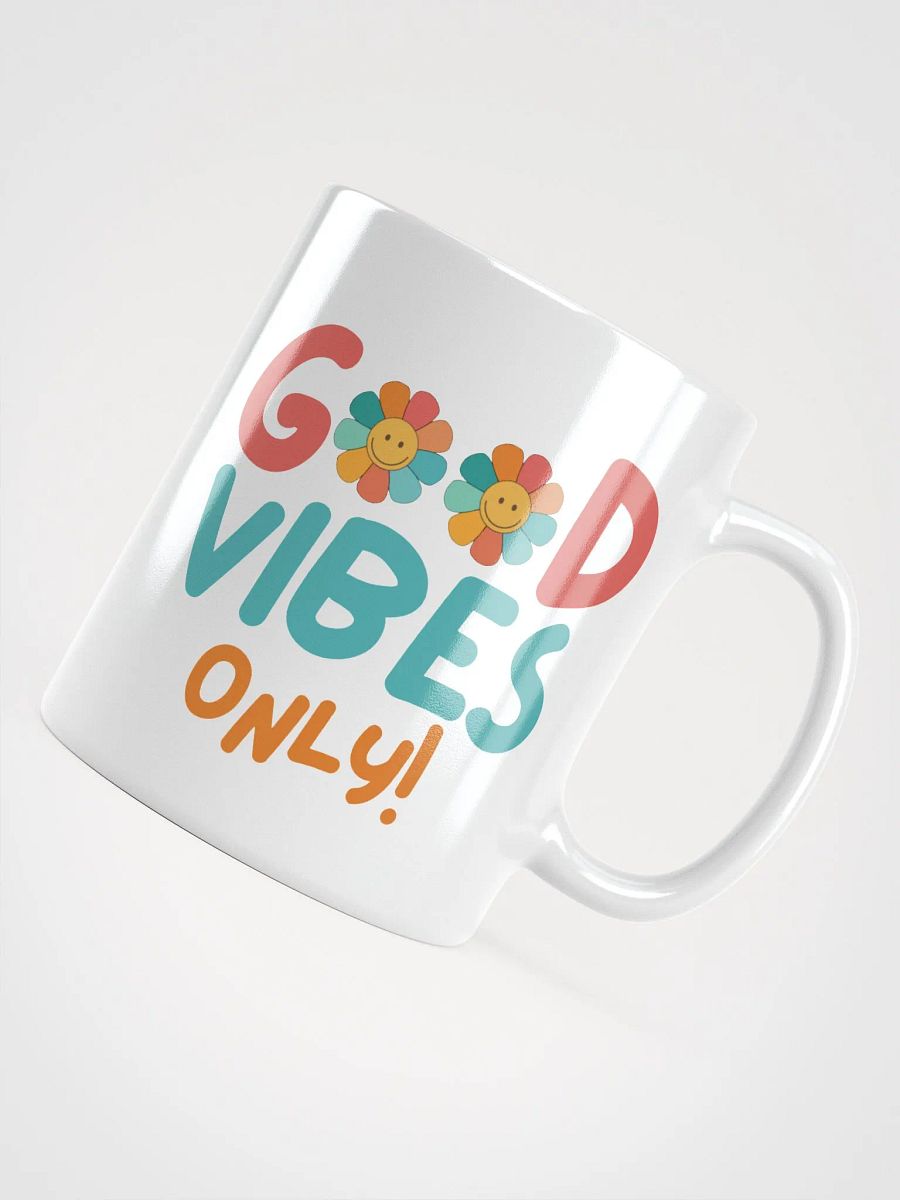 "Good Vibes Only" Mug product image (12)