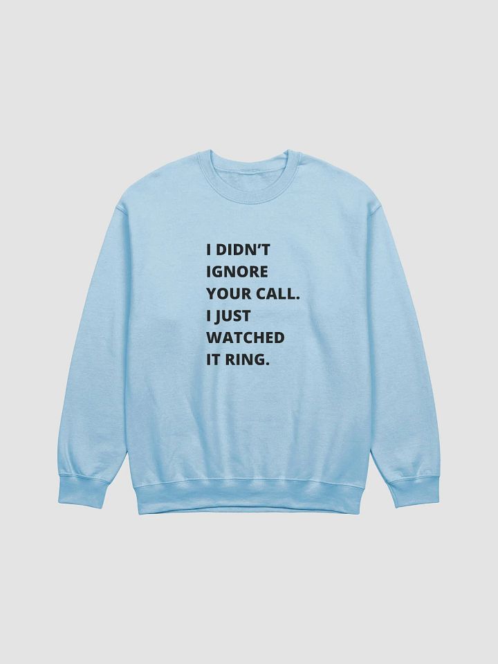 Bold Call Ignorance Crewneck product image (1)