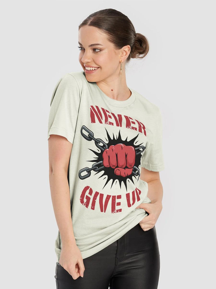 Never Give Up T-Shirt product image (76)