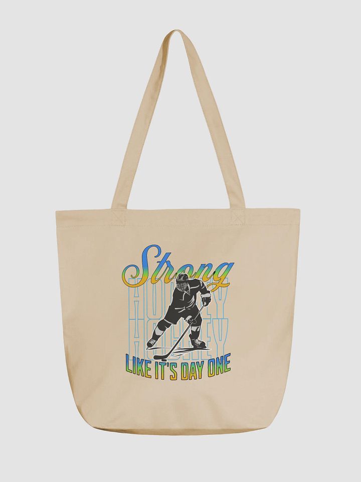 Strong Like Its Day One Hockey Warrior Tote Bag product image (5)