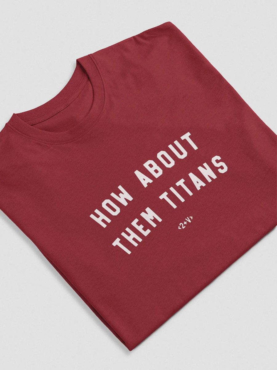 How About Them Titans Tee product image (5)