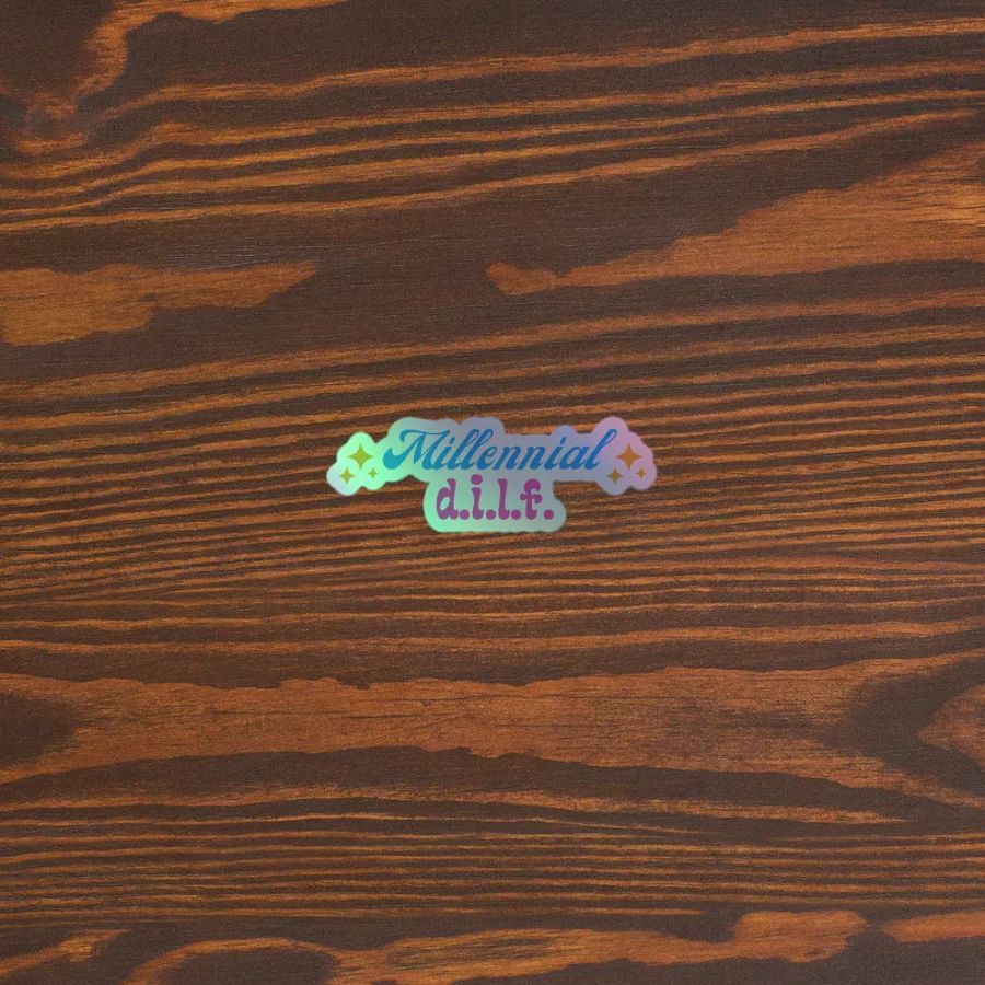 Millennial D.I.L.F.S. Holographic Sticker Sheet product image (5)