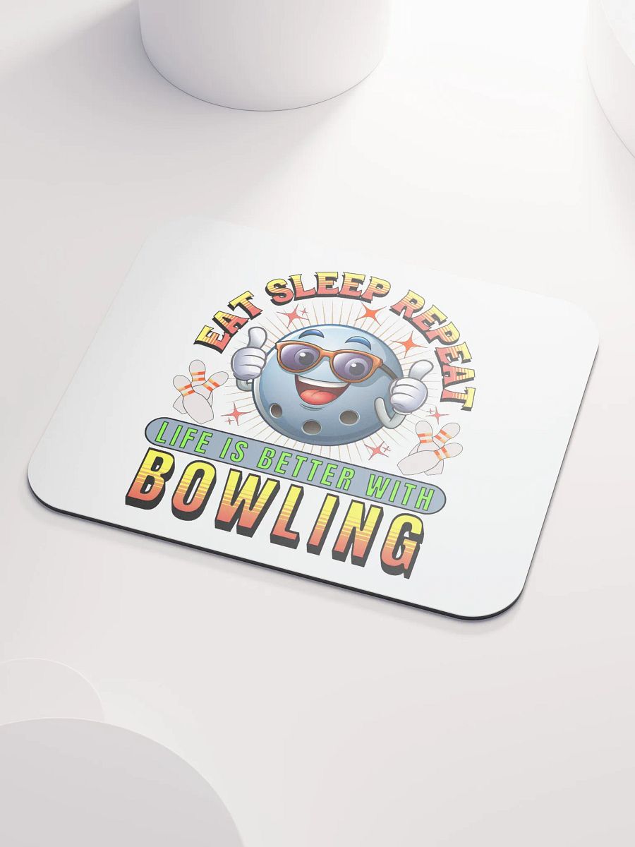 Eat Sleep Repeat Thumbs Up Bowling Ball Bonanza Mouse Pad product image (3)