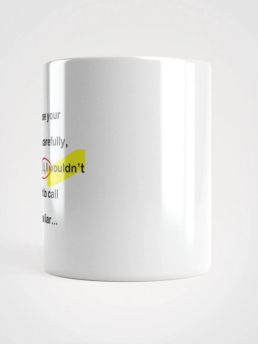 Choose Your Words - White Glossy Mug product image (6)