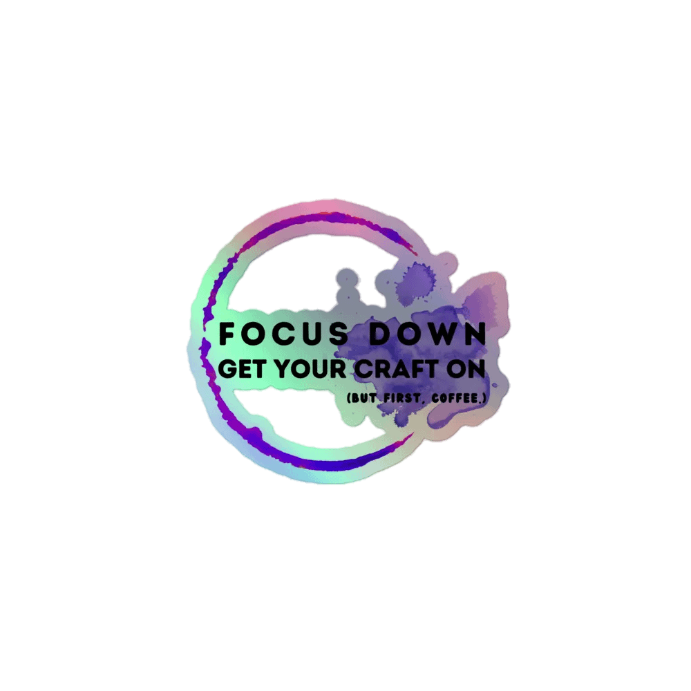 Focus Down, Get Your Craft On Sticker product image (1)