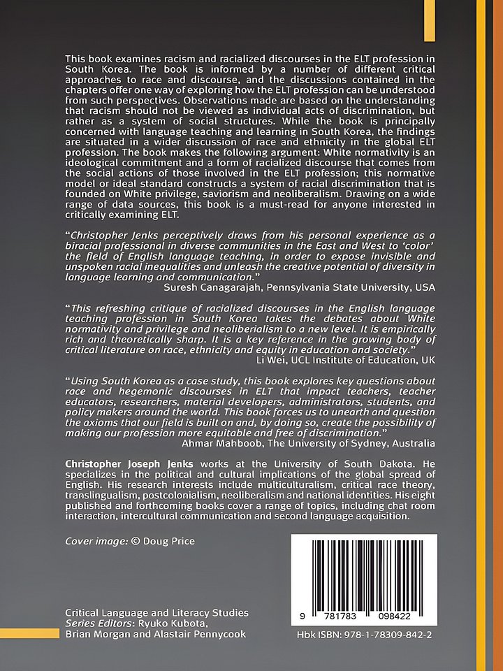 Race and Ethnicity in English Language Teaching: Korea in Focus (Critical Language and Literacy Studies, 22) (Volume 22) product image (2)