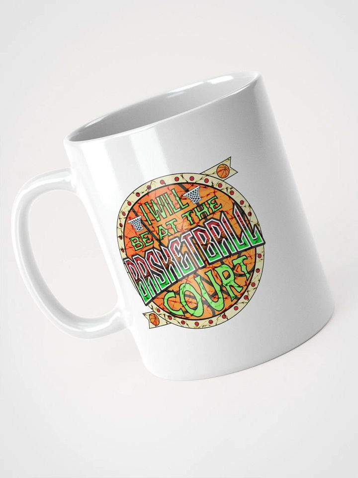 I Will Be At The Basketball Court Dreams Mug product image (2)