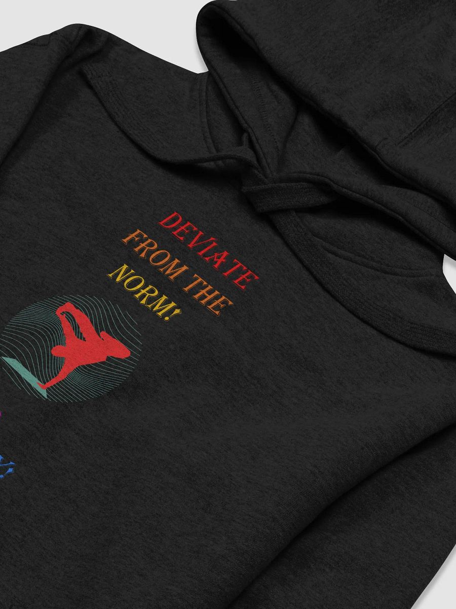 Deviate From The Norm: End Conformity! Hoodie product image (11)