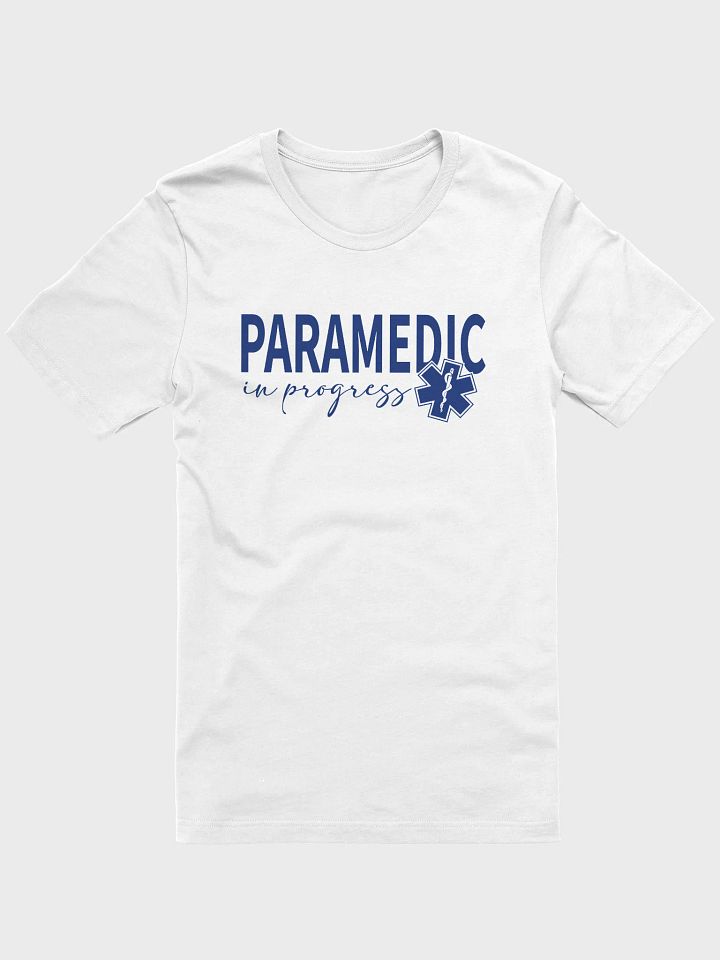 Paramedic in Progress - Adult T-Shirt product image (1)