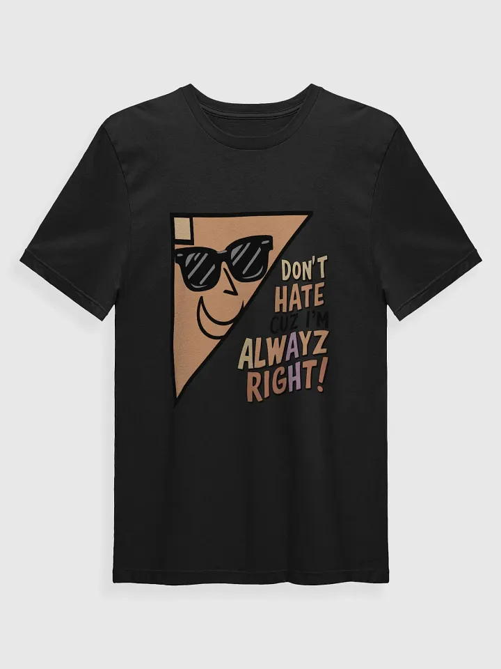 Alwayz Right Next Level Supersoft T-Shirt product image (6)