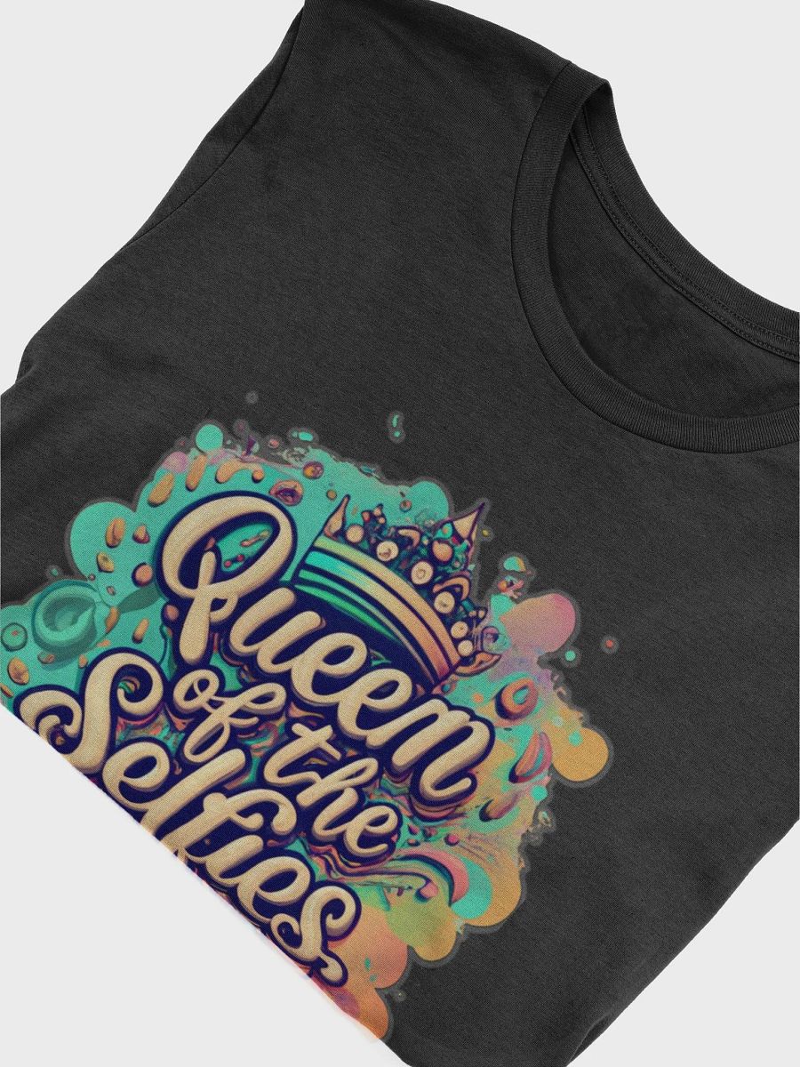 Queen of the Selfies T-shirt - v5 product image (6)