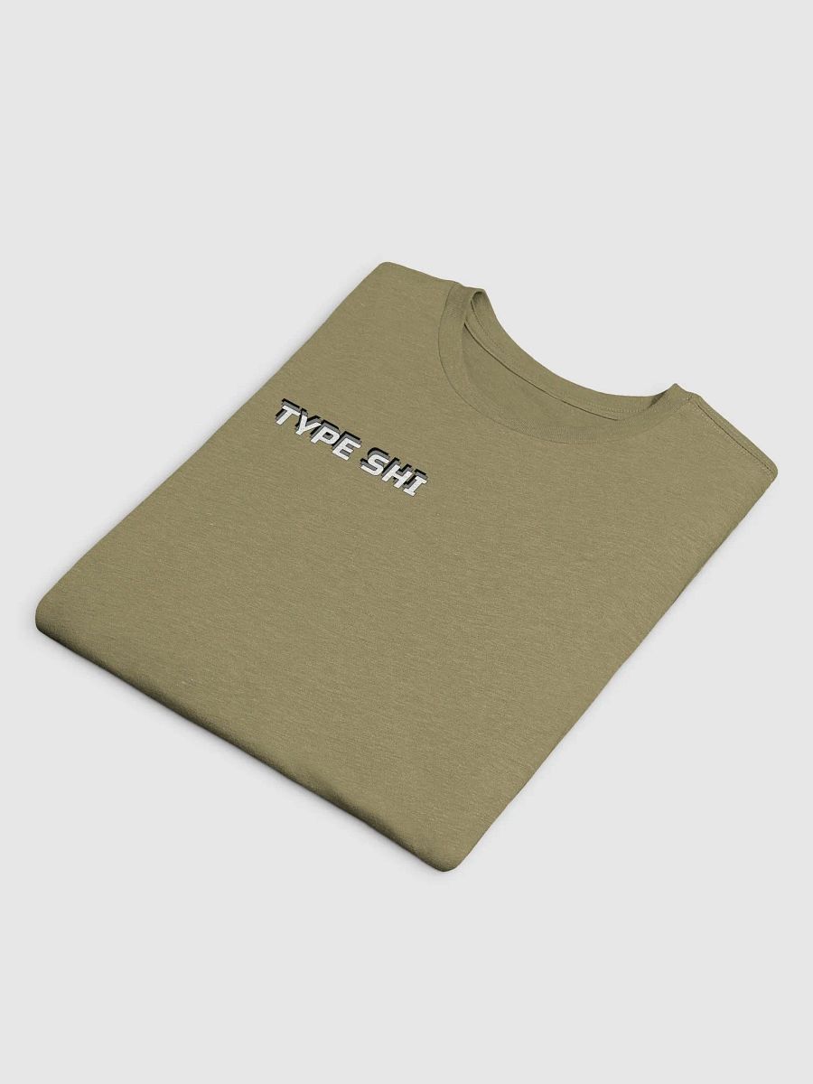 Type Shi T-Shirt product image (68)