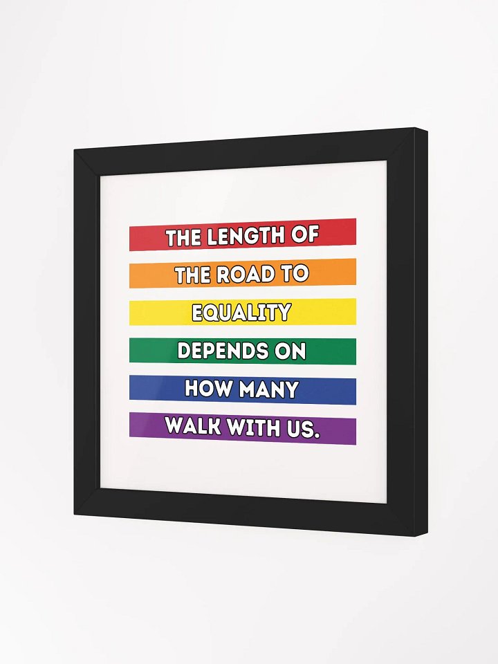 The Length of the Road to Equality-Solidarity Stripes Framed Poster product image (30)