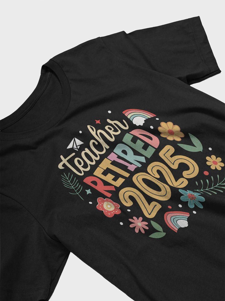 Teacher Retirement 2025 Celebration T-Shirt product image (3)