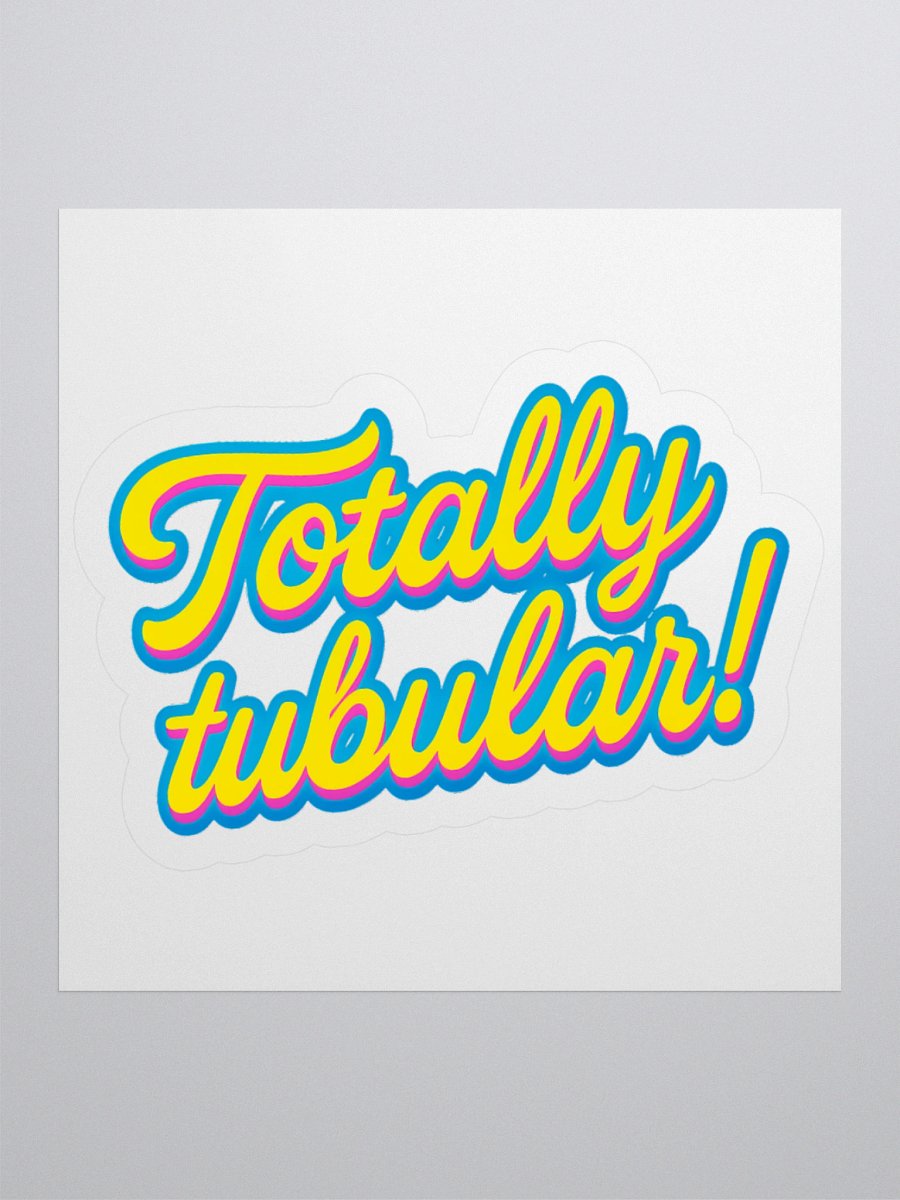 Totally Tubular Sticker product image (1)