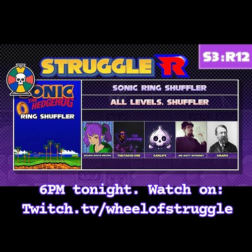 At 6PM tonight on Twitch.tv/wheelofstruggle, I shall be taking part in the Struggle R race for Sonic Ring Shuffler! We will a...