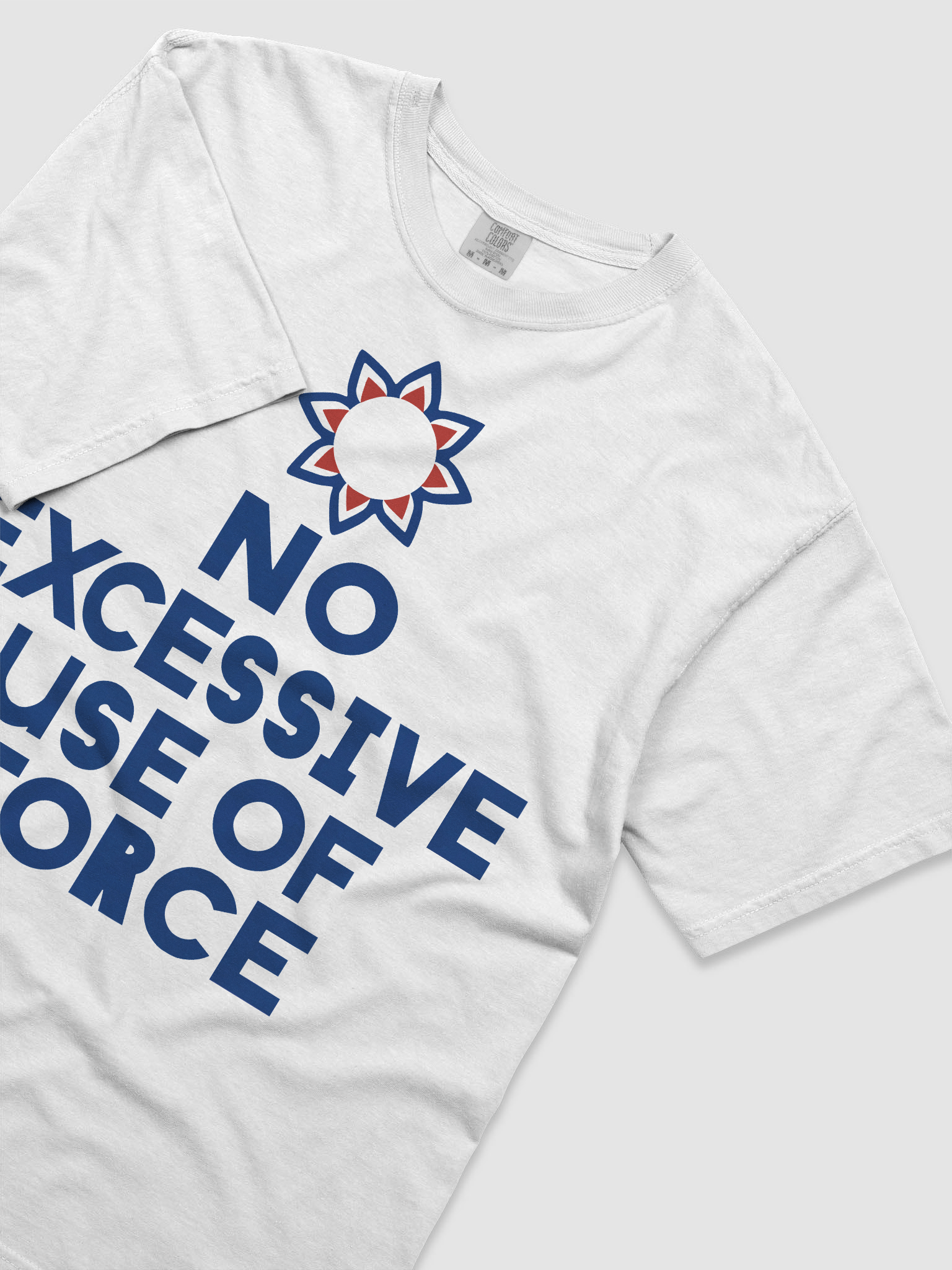 No Excessive Use of Force t-shirt product image (2)