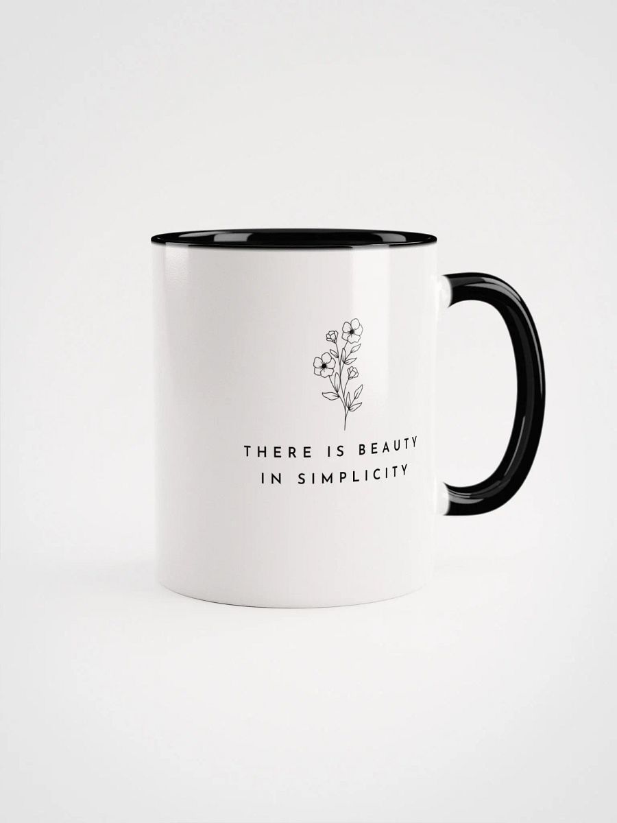 'There is Beauty in Simplicity' Ceramic Mug product image (1)