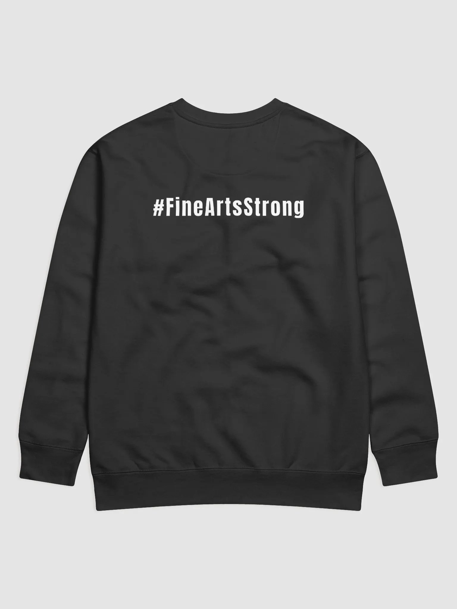 #FineArtsStrong Sweatshirt product image (2)
